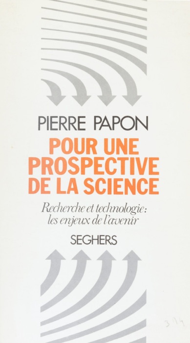 Pour une prospective de la science