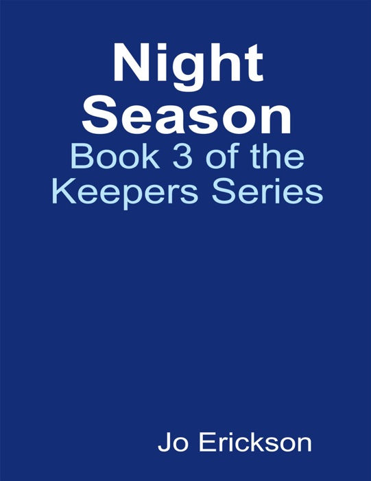 Night Season - Book 3 of the Keepers Series