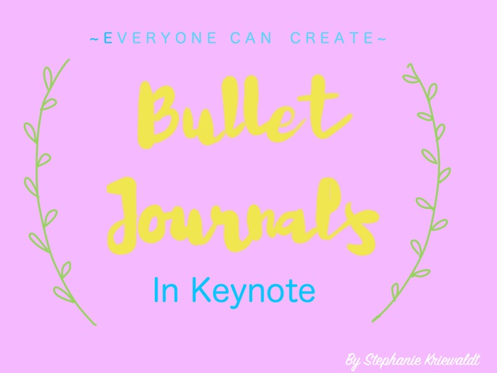 Everyone Can Create Bullet Journals with Keynote