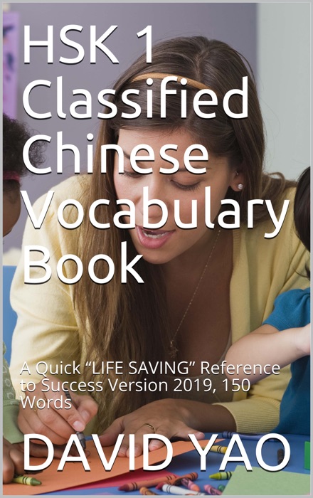 HSK 1 Classified Chinese Vocabulary Book Version 2020, 150 Words