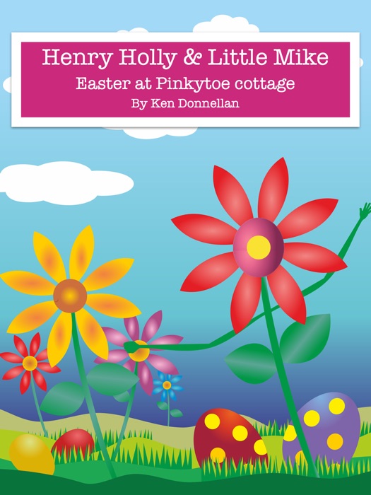 Easter at Pinkytoe cottage