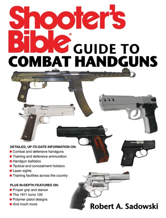 Shooter's Bible Guide to Combat Handguns