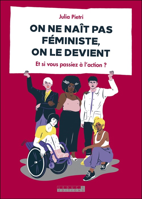 DOWNLOAD ~ On ne naît pas féministe, on le devient * by Julia Pietri ~ eBook PDF Kindle ePub Free