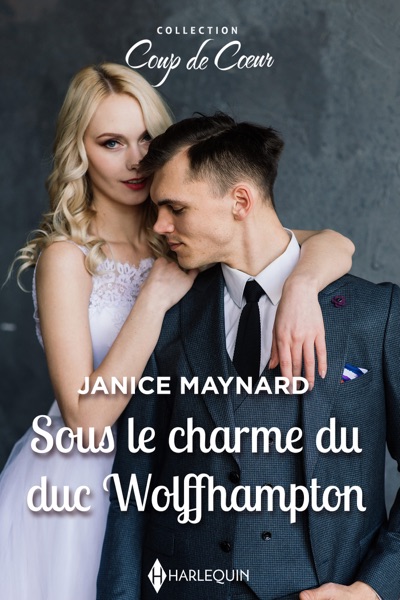 Sous le charme du duc Wolffhampton