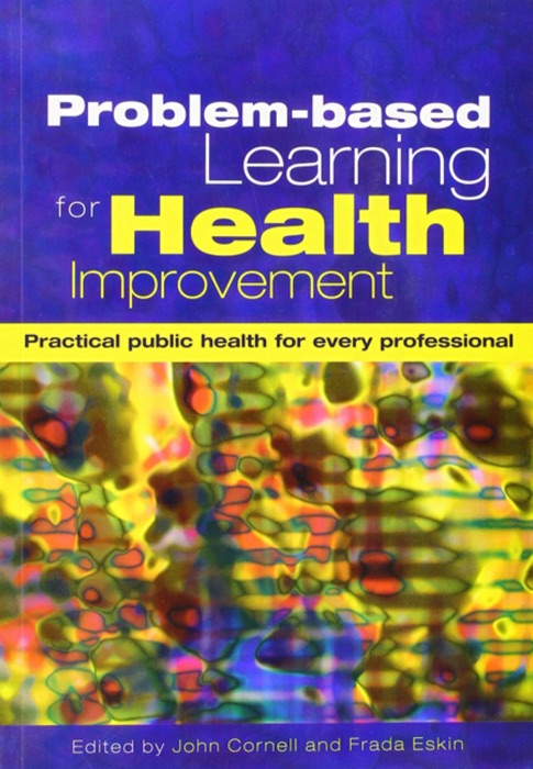 Problem-Based Learning for Health Improvement