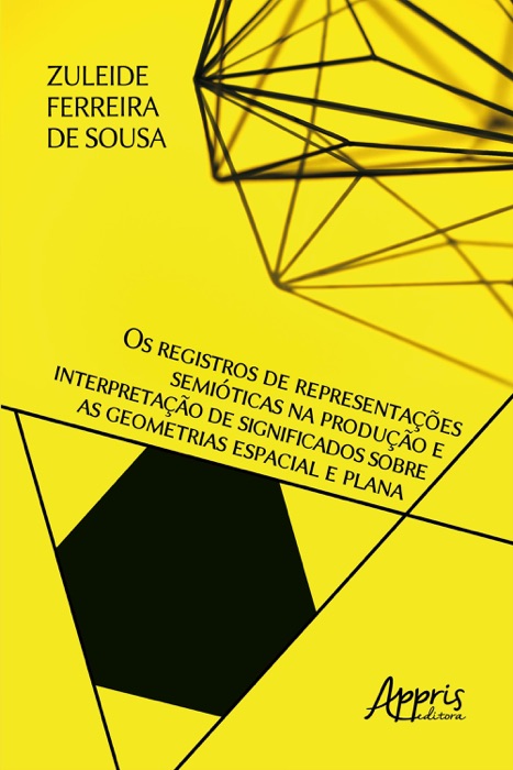 Os Registros de Representações Semióticas na Produção e Interpretação de