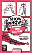Show-How Guides: Hair Braiding - Keith Zoo & Odd Dot