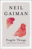 Neil Gaiman - Fragile Things artwork