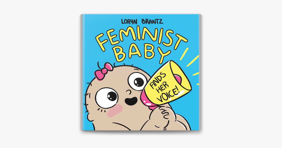 loryn brantz feminist baby