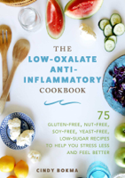 Cindy Bokma - The Low-Oxalate Anti-Inflammatory Cookbook artwork