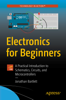 Electronics for Beginners - Jonathan Bartlett