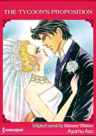 The Tycoon's Proposition - Ayumu Aso & Rebecca Winters by  Ayumu Aso & Rebecca Winters PDF Download
