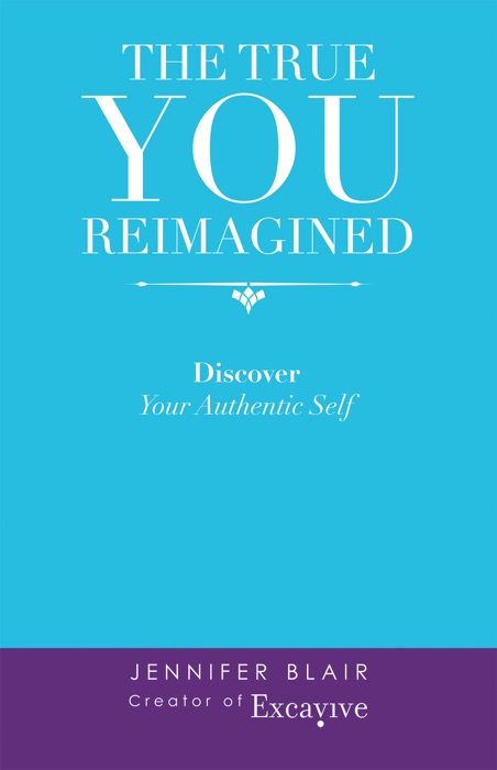 The True You Reimagined