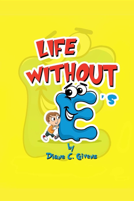 Life Without E's
