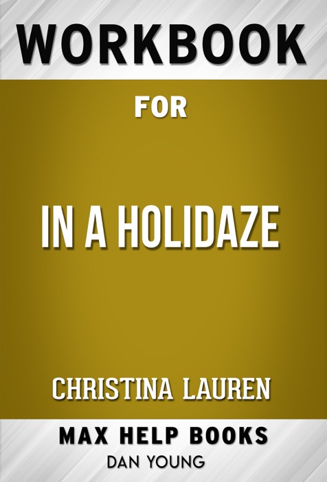 In a Holidaze by Christina Lauren (Max Help Workbooks)