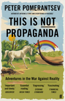 Peter Pomerantsev - This Is Not Propaganda artwork