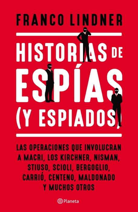 Historias de espías (y espiados)