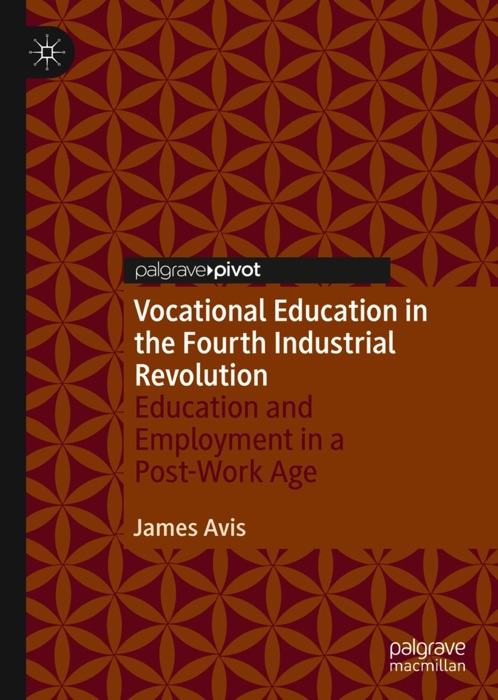 Vocational Education in the Fourth Industrial Revolution