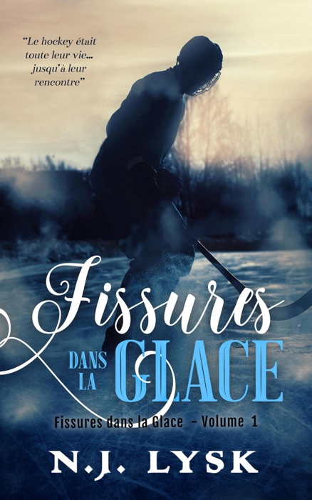 Fissures dans la Glace (volume 1)