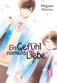 Ein Gefühl namens Liebe 01 - Megumi Morino