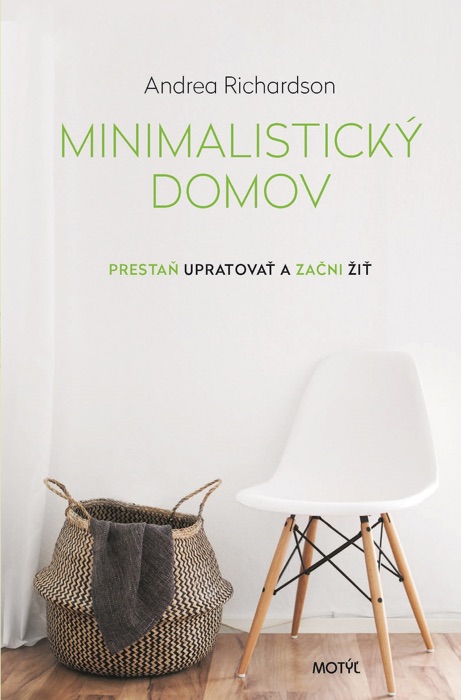 Minimalistický domov