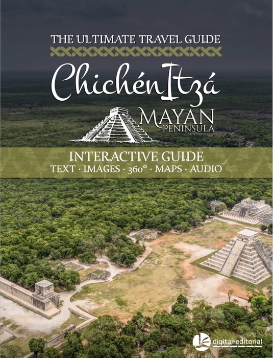 Chichén Itzá: The Ultimate Travel Guide for 2019