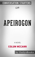 DailysBooks - Apeirogon: A Novel by Colum McCann: Conversation Starters artwork
