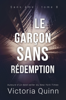 Victoria Quinn - Le garçon sans rédemption artwork