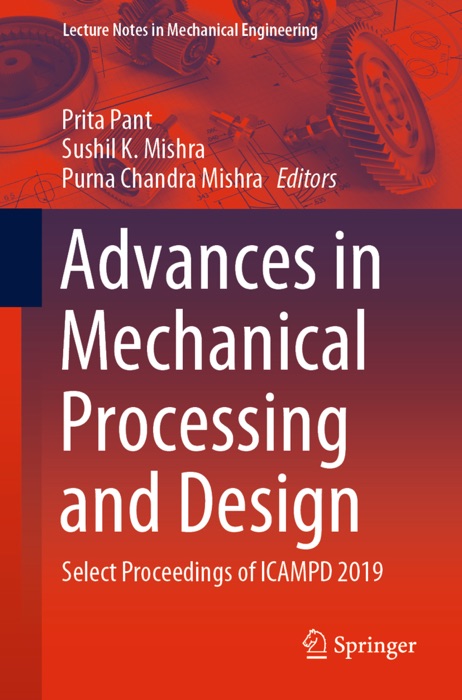 Advances in Mechanical Processing and Design