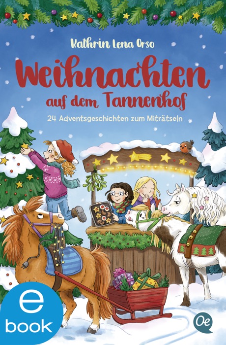 Weihnachten auf dem Tannenhof