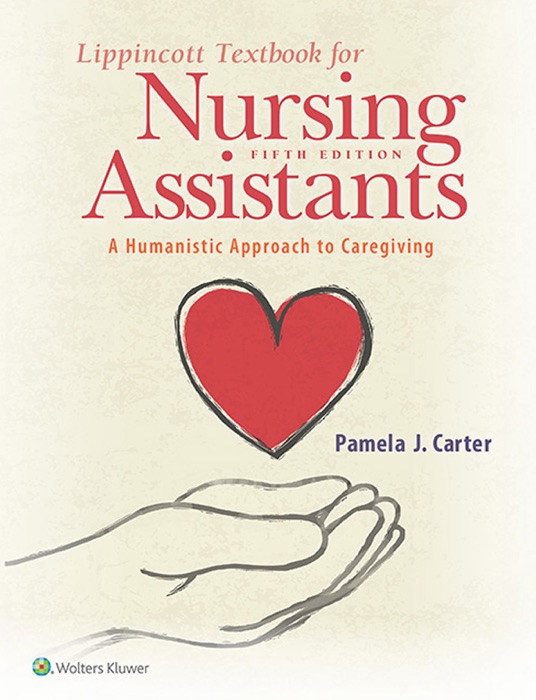 Lippincott Textbook for Nursing Assistants