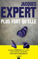 Jacques Expert - Plus fort qu'elle artwork