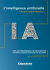 L'Intelligence Artificielle de quoi s'agit-il vraiment?