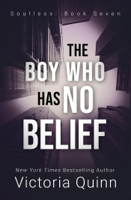 Victoria Quinn - The Boy Who Has No Belief artwork