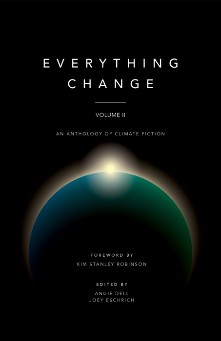 Everything Change, Volume II