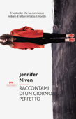 Raccontami di un giorno perfetto - Jennifer Niven