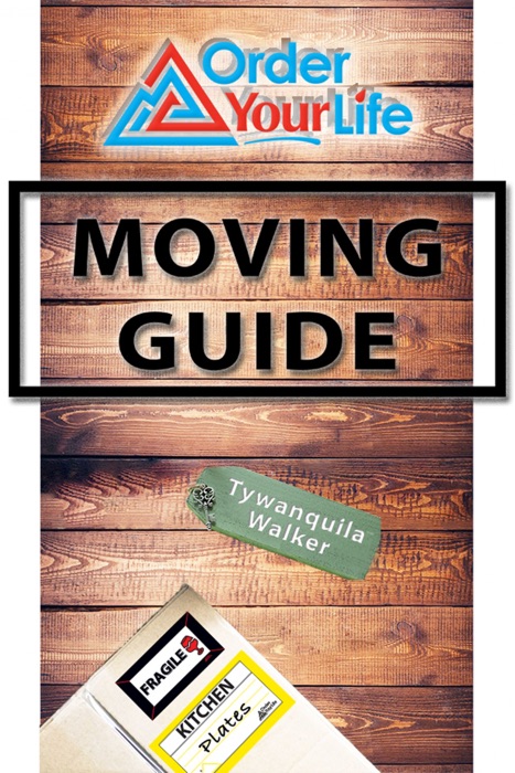 Order Your Life Moving Guide