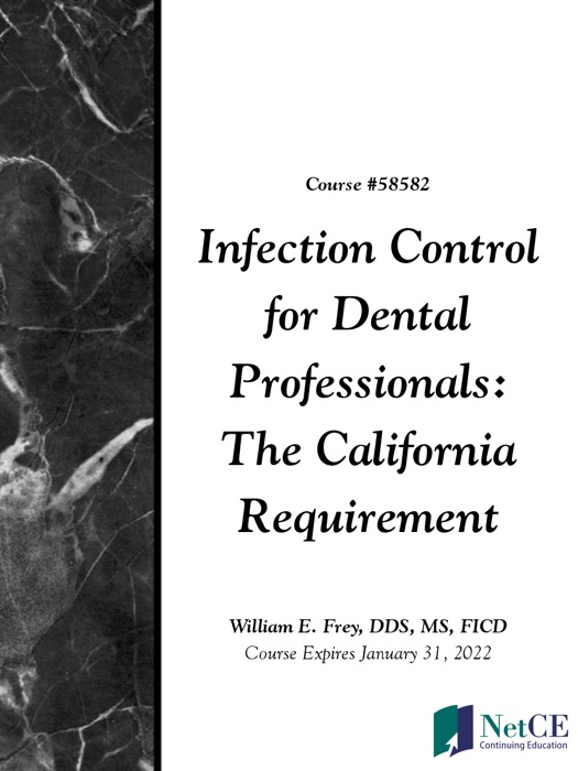 Infection Control for Dental Professionals: The California Requirement