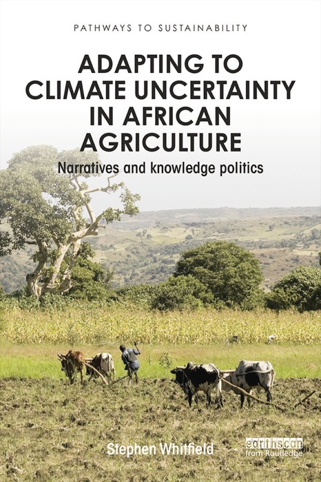 Adapting to Climate Uncertainty in African Agriculture