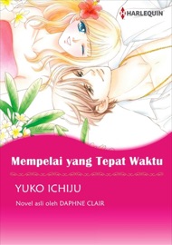 Mempelai yang Tepat Waktu - Yuko Ichiju & Daphne Clair by  Yuko Ichiju & Daphne Clair PDF Download