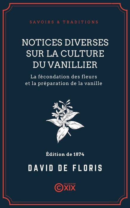 Notices diverses sur la culture du vanillier