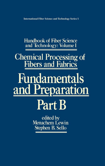 Handbook of Fiber Science and Technology: Volume 1