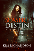 Sombre Destin - Kim Richardson