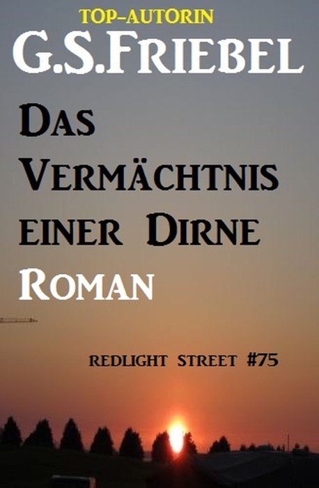 Das Vermächtnis einer Dirne: Redlight Street #75