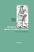Diccionario Quechua Ancashino - Castellano - Francisco Carranza Romero & Wolf Lustig