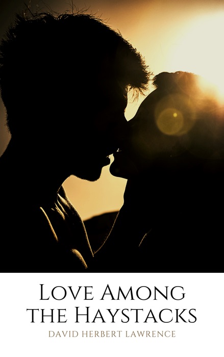 Love Among the Haystacks