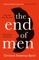 The End of Men - Christina Sweeney-Baird