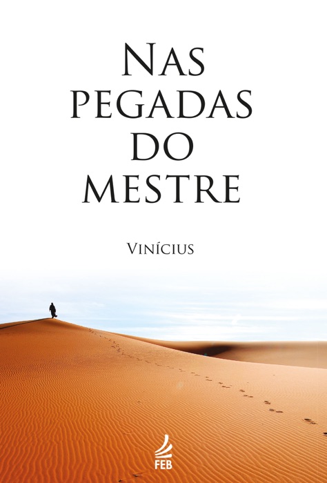 Nas pegadas do Mestre