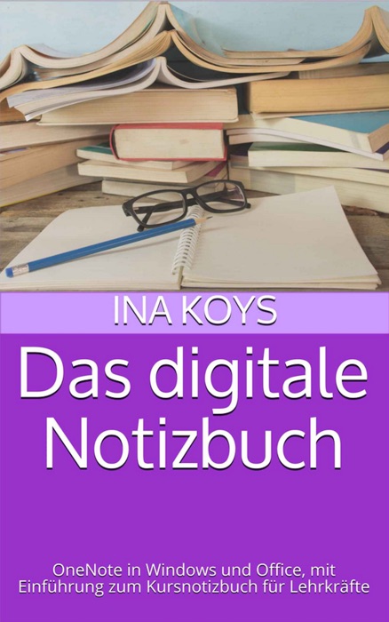 Das digitale Notizbuch