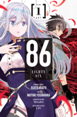 86--EIGHTY-SIX, Vol. 1 (manga) - Asato Asato, Shirabii & Motoki Yoshihara